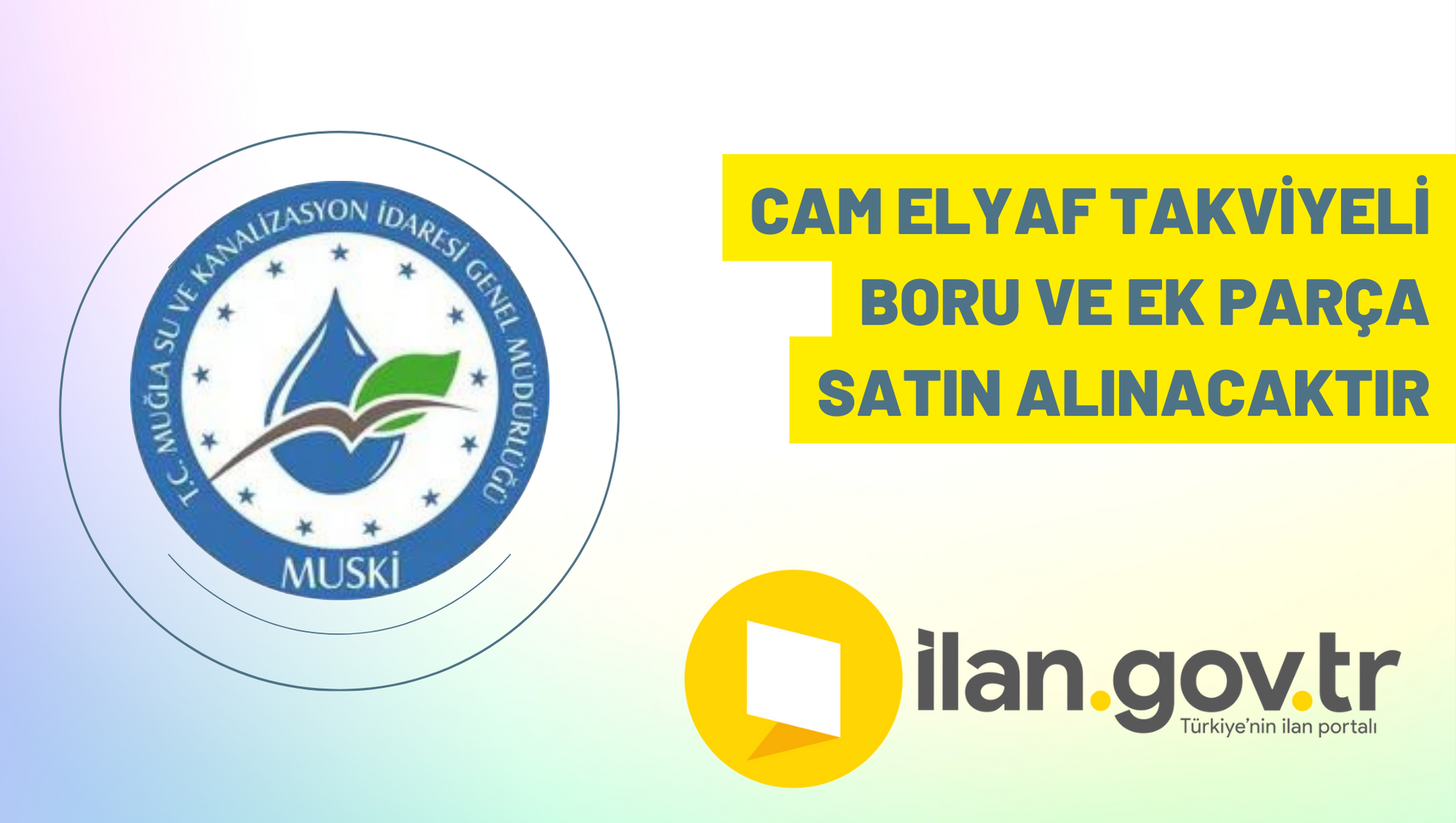 Cam elyaf takviyeli boru ve ek parça satın alınacaktır