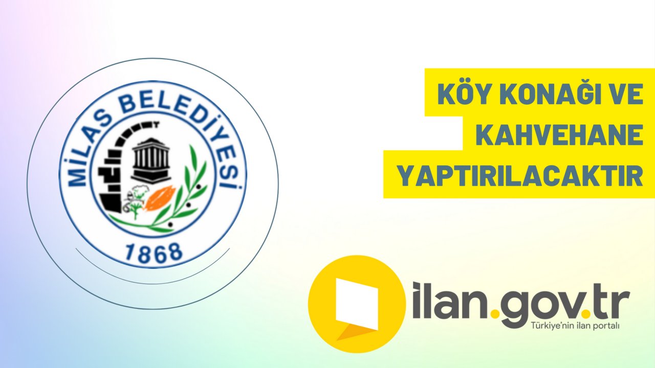 Köy konağı ve kahvehane yaptırılacaktır