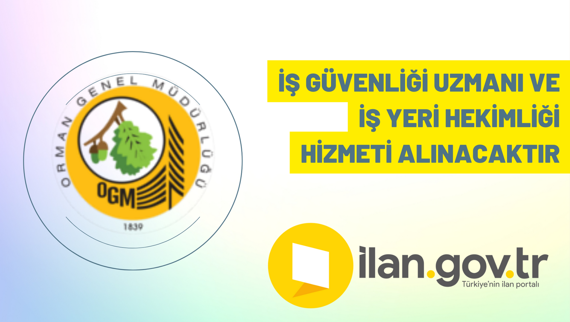 İş güvenliği uzmanı ve iş yeri hekimliği hizmeti alınacaktır