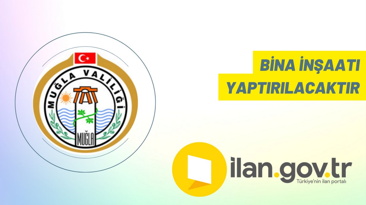 Bina inşaatı yaptırılacaktır