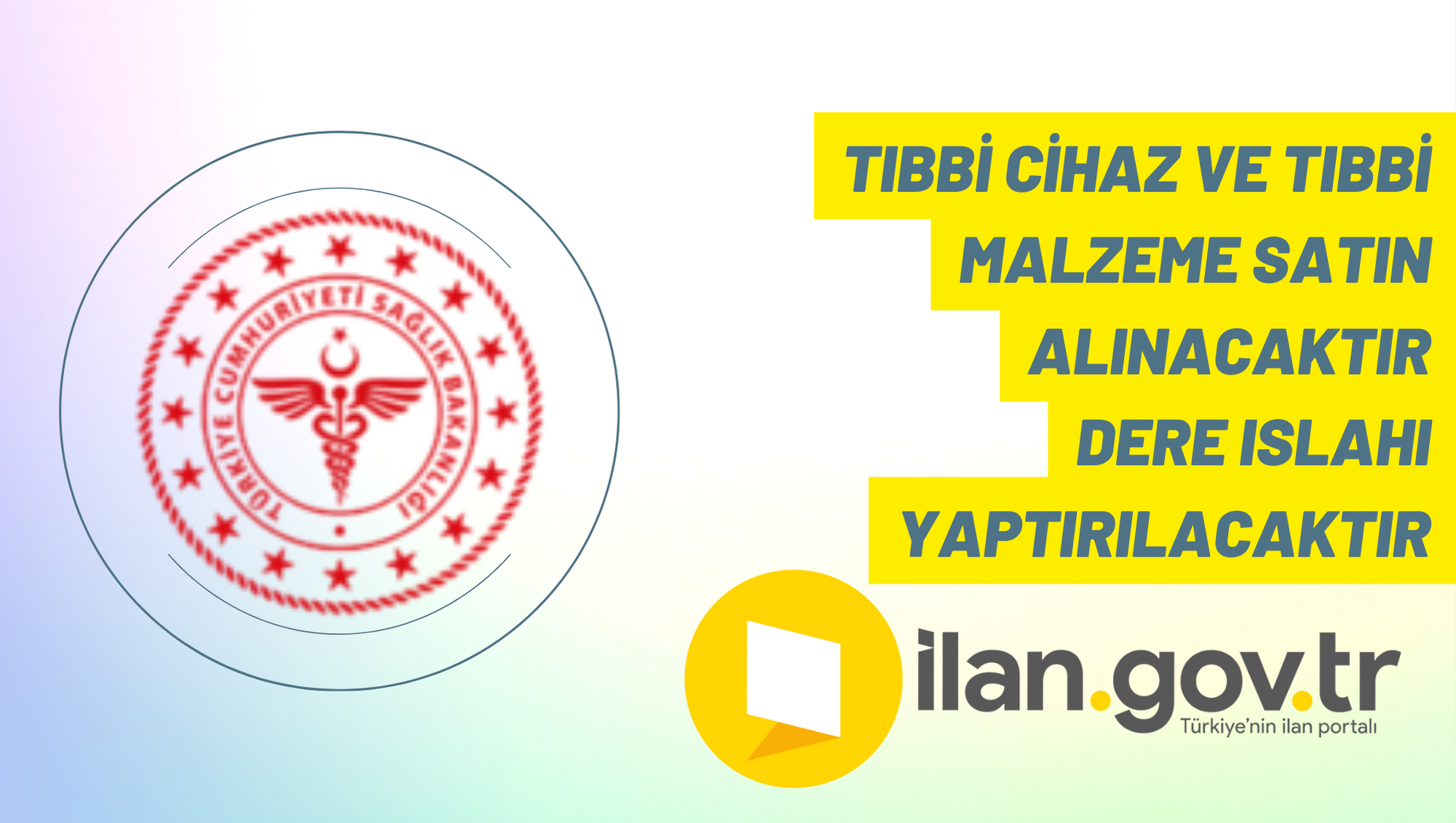 Tıbbi cihaz ve tıbbi malzeme satın alınacaktır