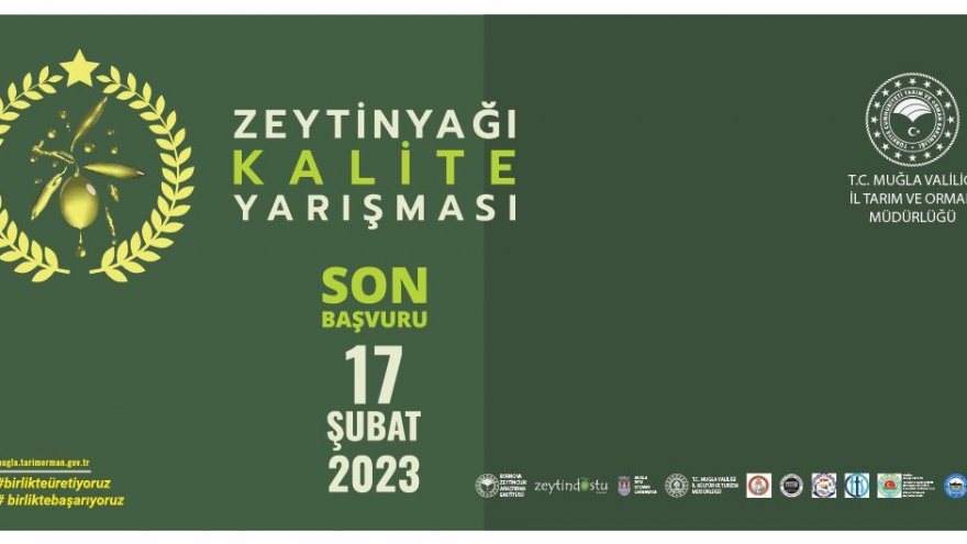Muğla Zeytinyağı Kalite Yarışması için başvurular başladı