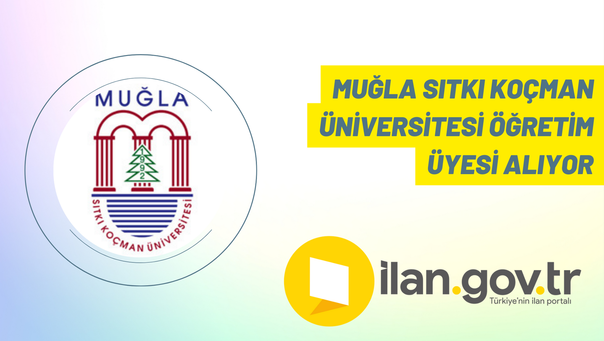 Muğla Sıtkı Koçman Üniversitesi Öğretim Üyesi alıyor