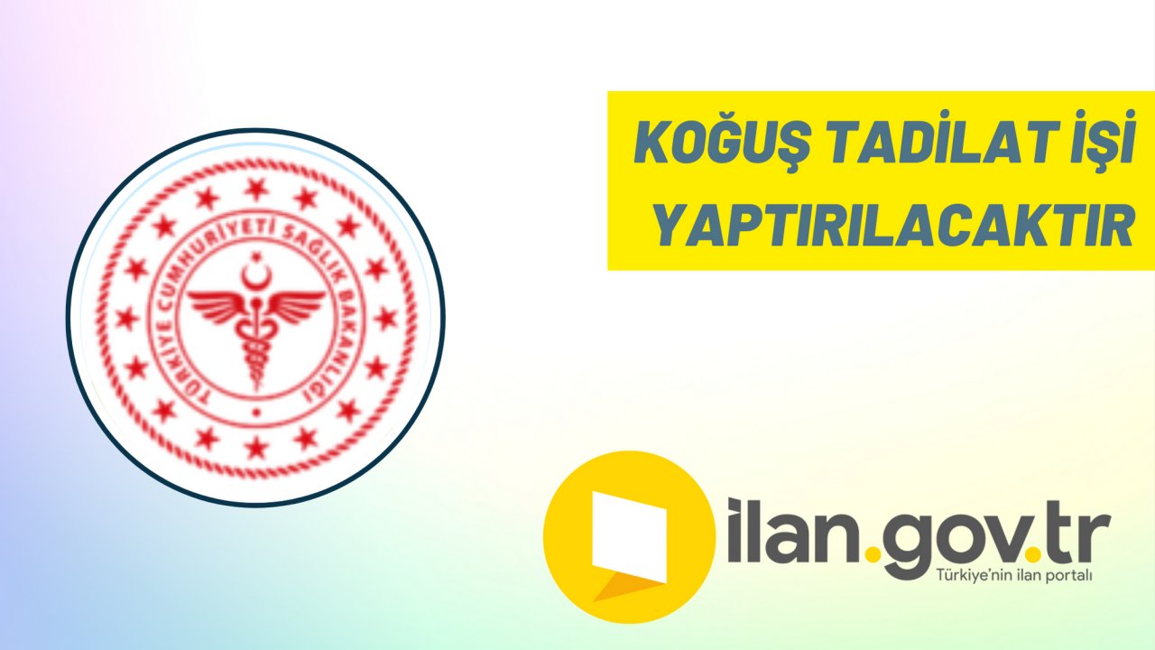 Koğuş tadilat işi yaptırılacaktır