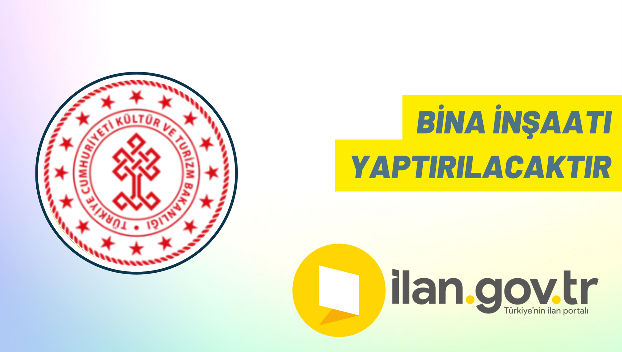 Bina inşaatı yaptırılacaktır