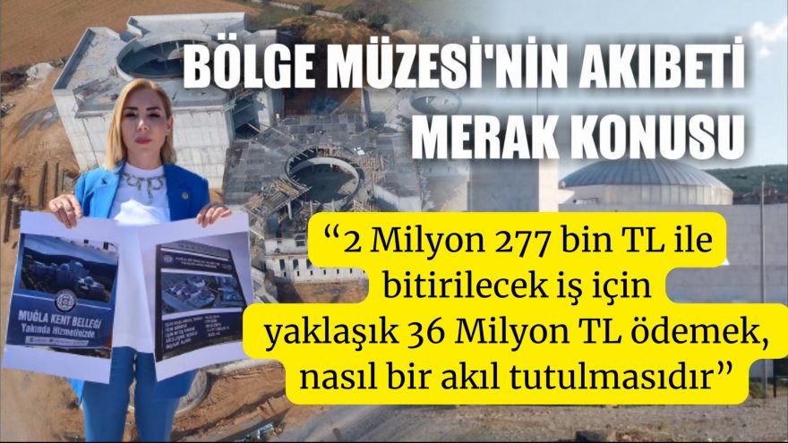 Milletvekili Gökcan, Bölge Müzesi ihalesine tepki gösterdi