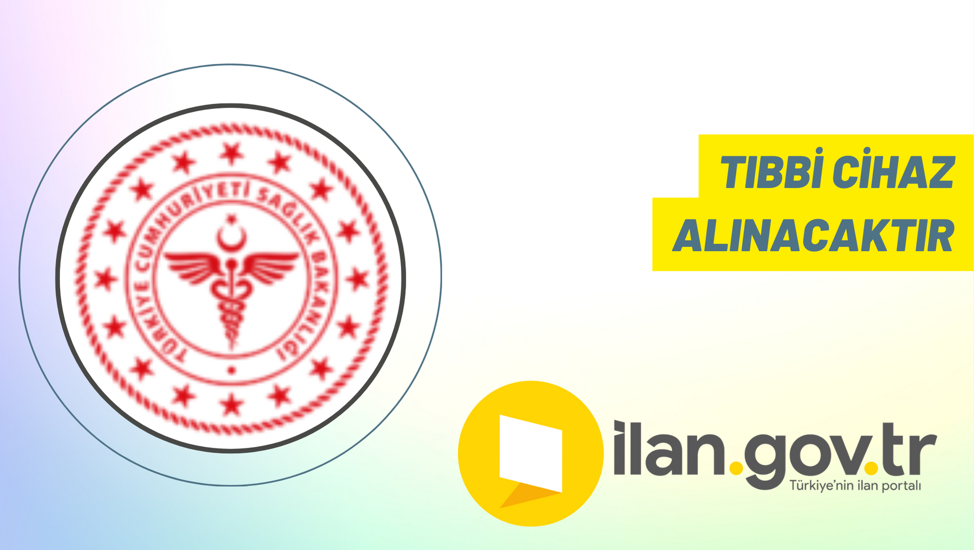 Tıbbi cihaz alınacaktır