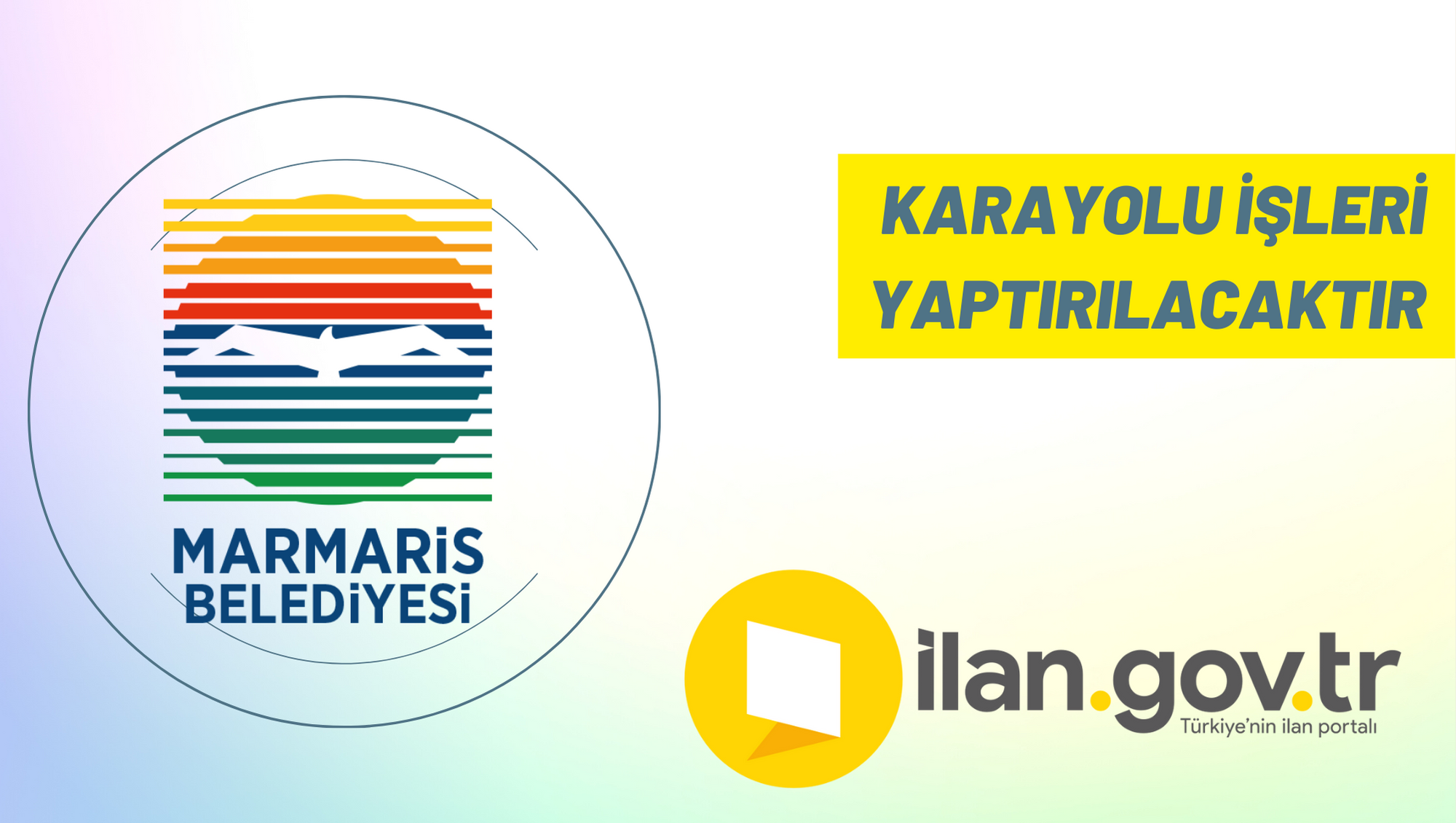 Karayolu işleri yaptırılacaktır