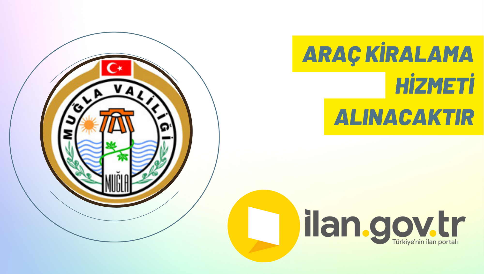 Araç kiralama hizmeti alınacaktır