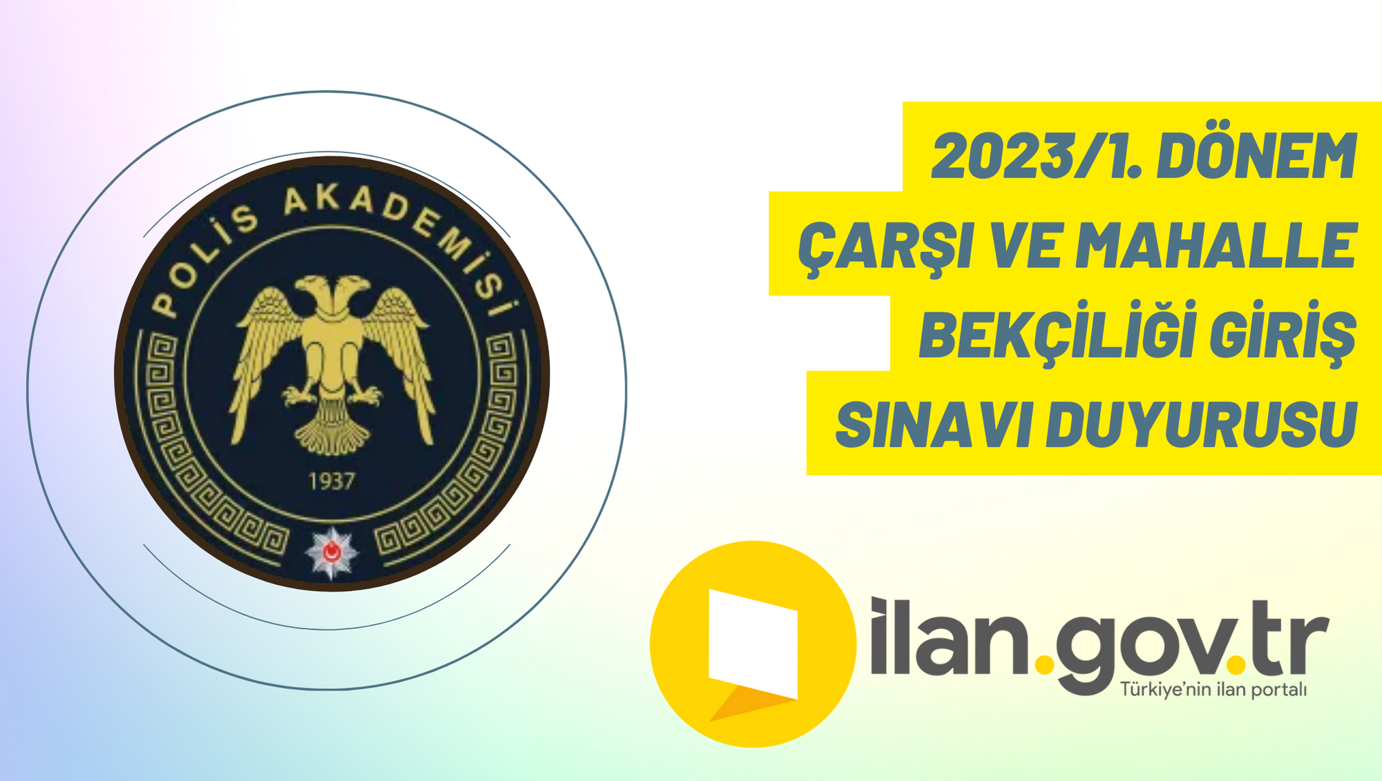 2023/1. Dönem Çarşı ve Mahalle Bekçiliği Giriş Sınavı Duyurusu