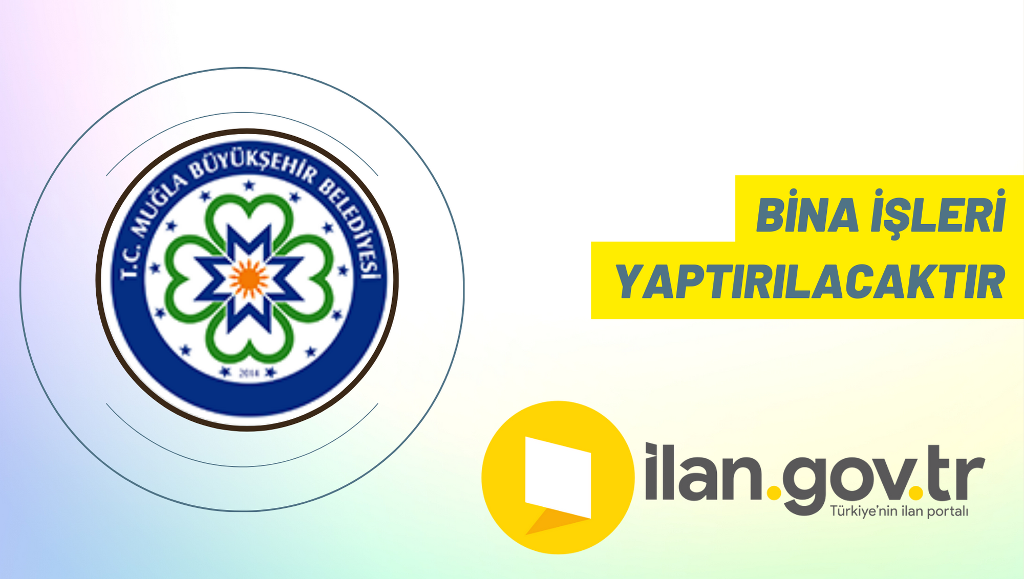 Bina işleri yaptırılacaktır
