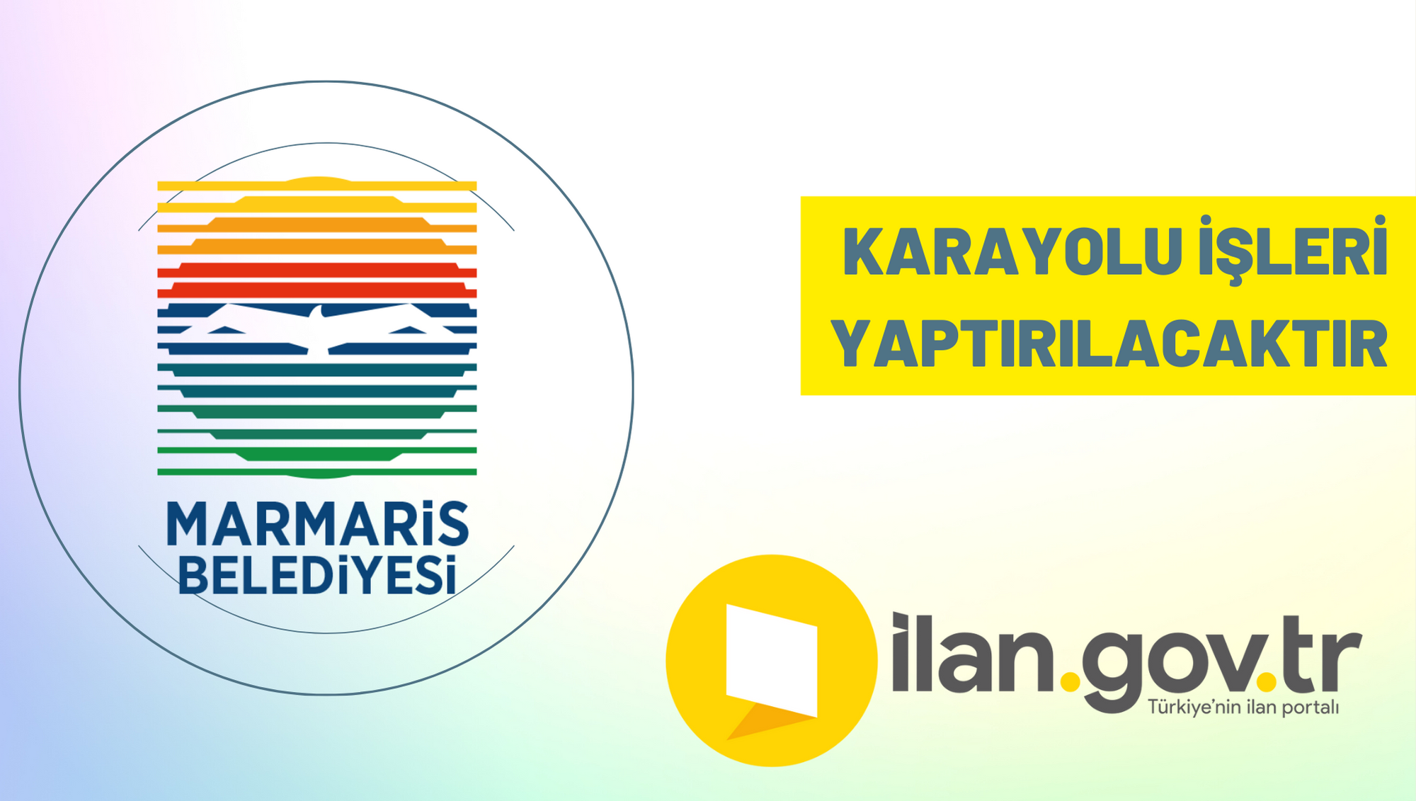 Karayolu işleri yaptırılacaktır