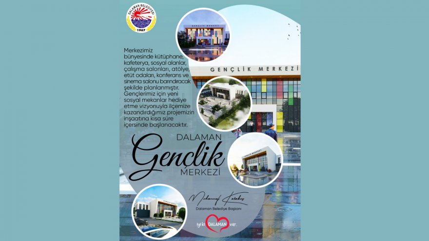 DALAMAN GENÇLİK MERKEZİ’NİN YERİ BELİRLENDİ