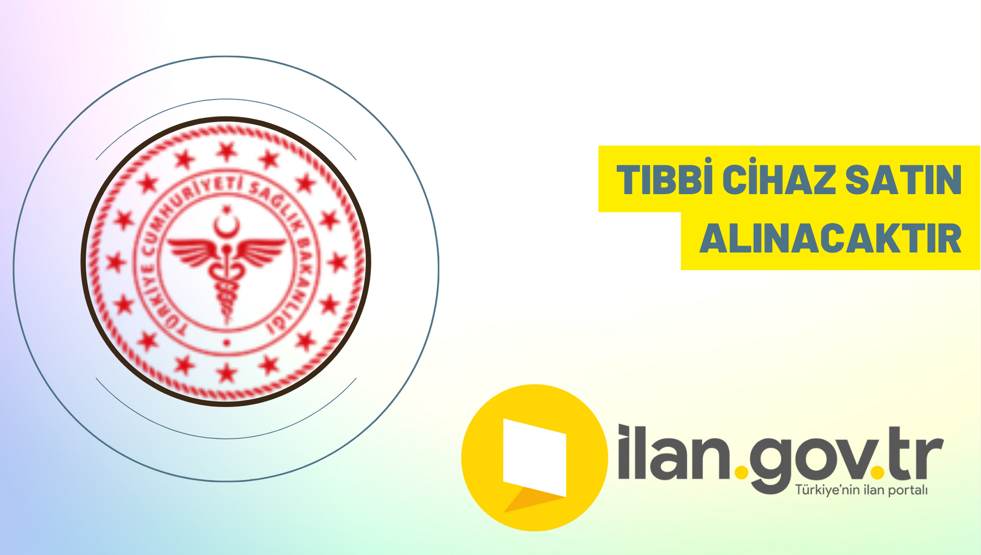 Tıbbi cihaz satın alınacaktır