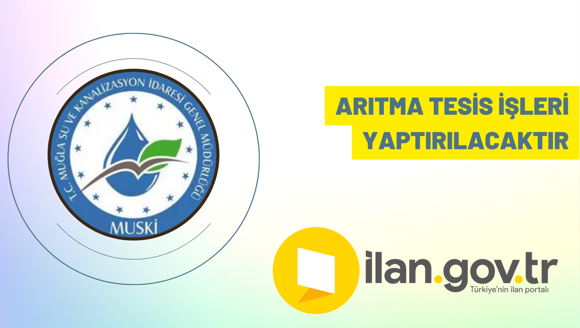 Arıtma tesis işleri yaptırılacaktır