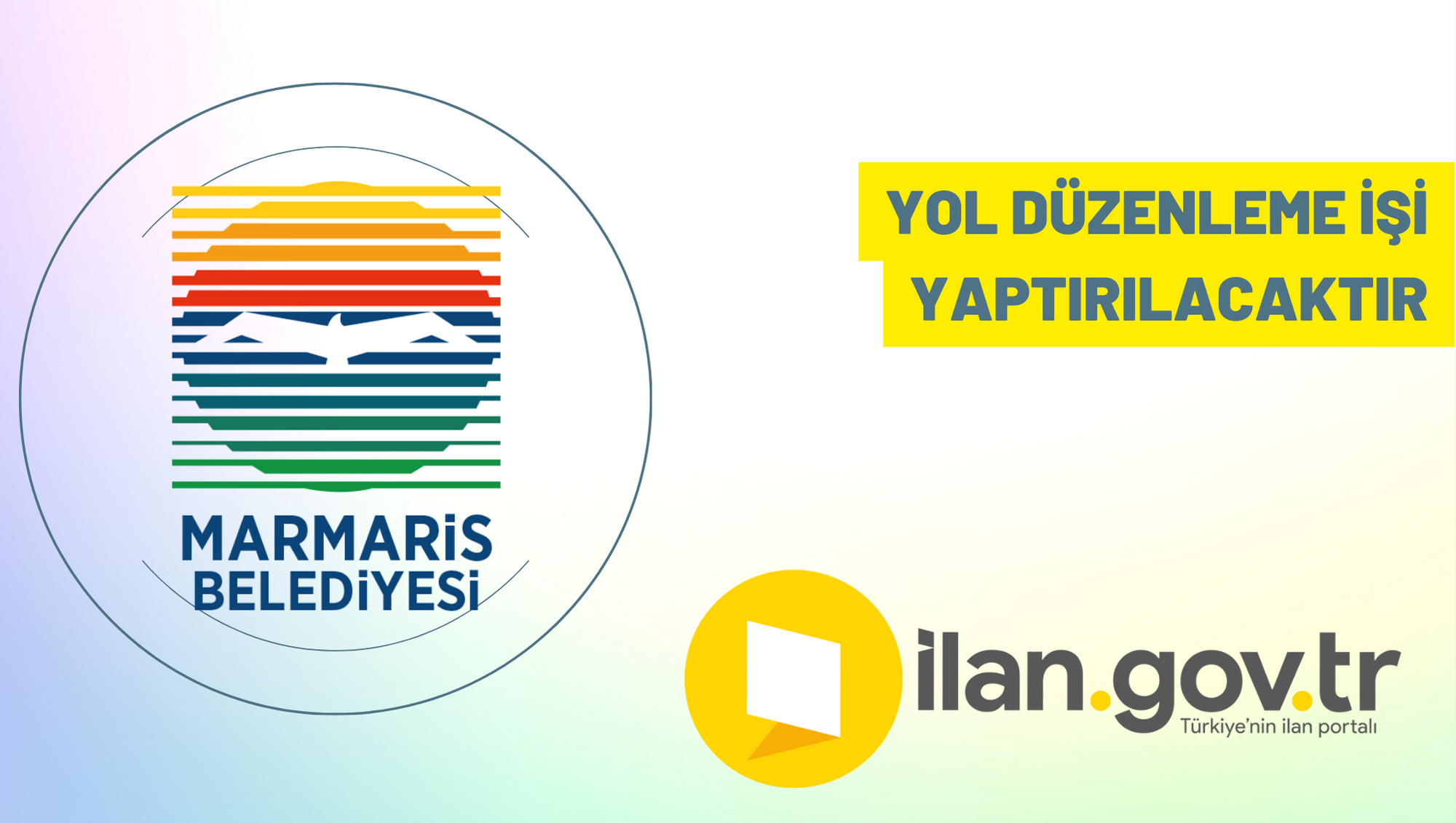 Yol düzenleme işi yaptırılacaktır