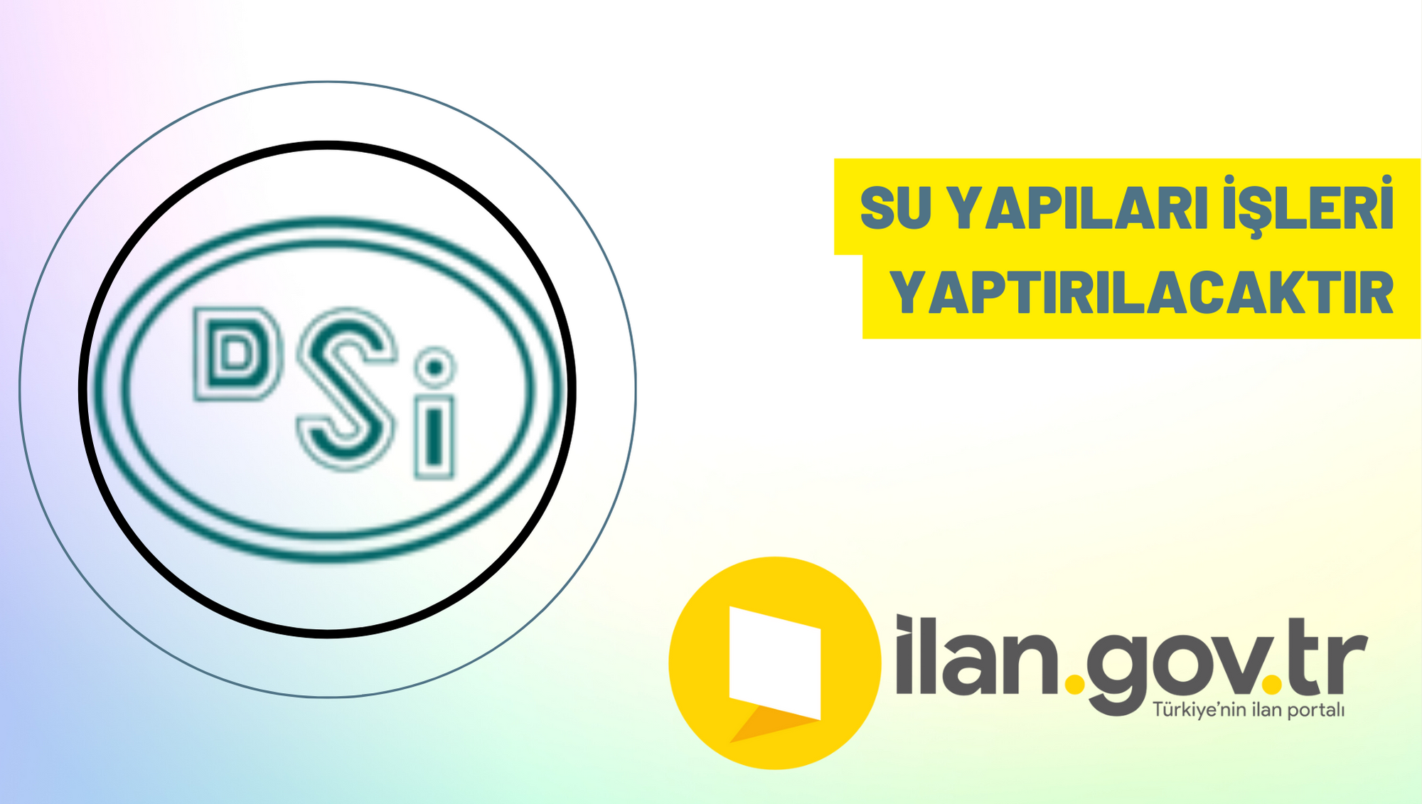 Su yapıları işleri yaptırılacaktır