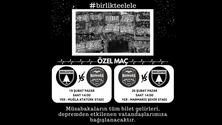 DEPREMZEDELER İÇİN ÖZEL MAÇ DÜZENLENECEK