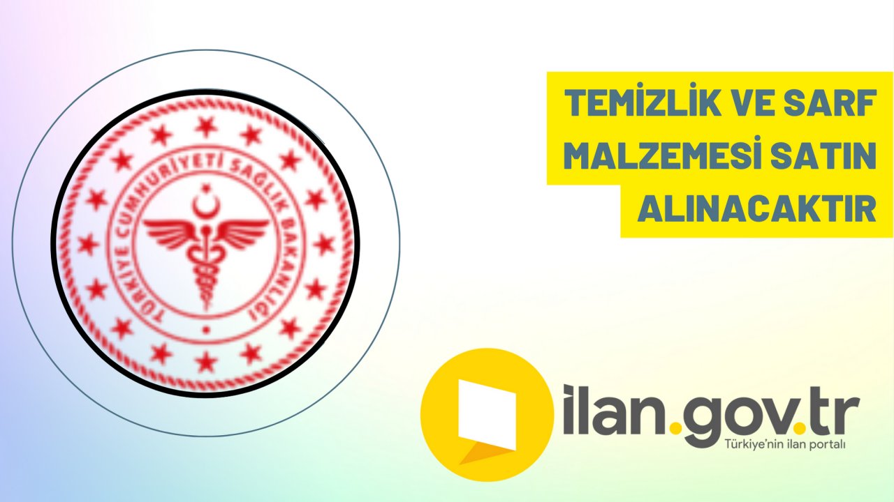 Temizlik ve sarf malzemesi satın alınacaktır