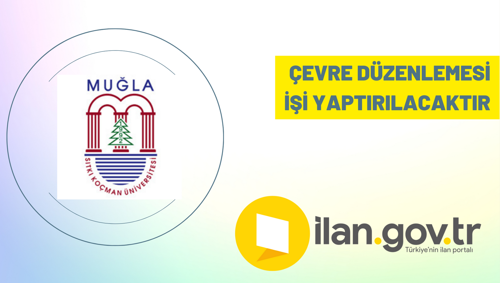 Çevre düzenlemesi işi yaptırılacaktır