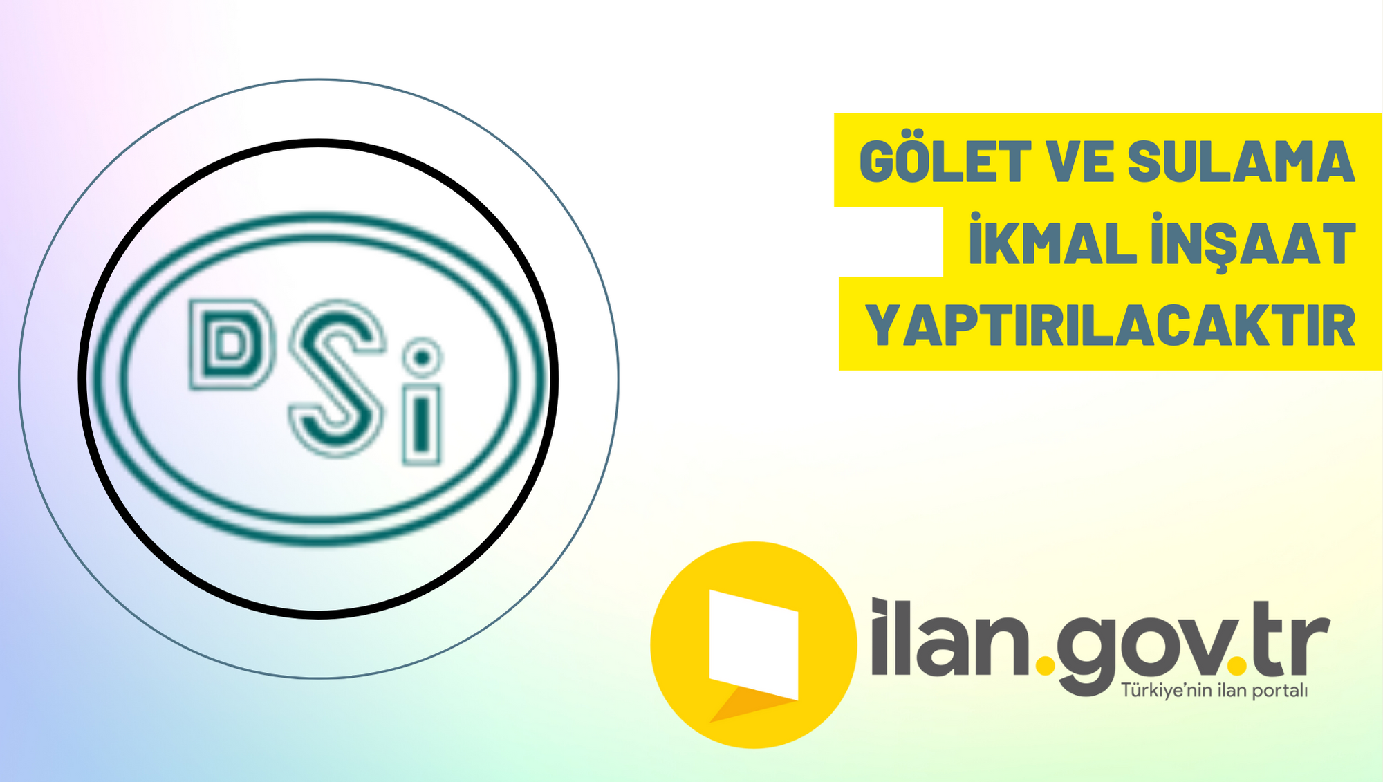 Gölet ve sulama ikmal inşaat yaptırılacaktır