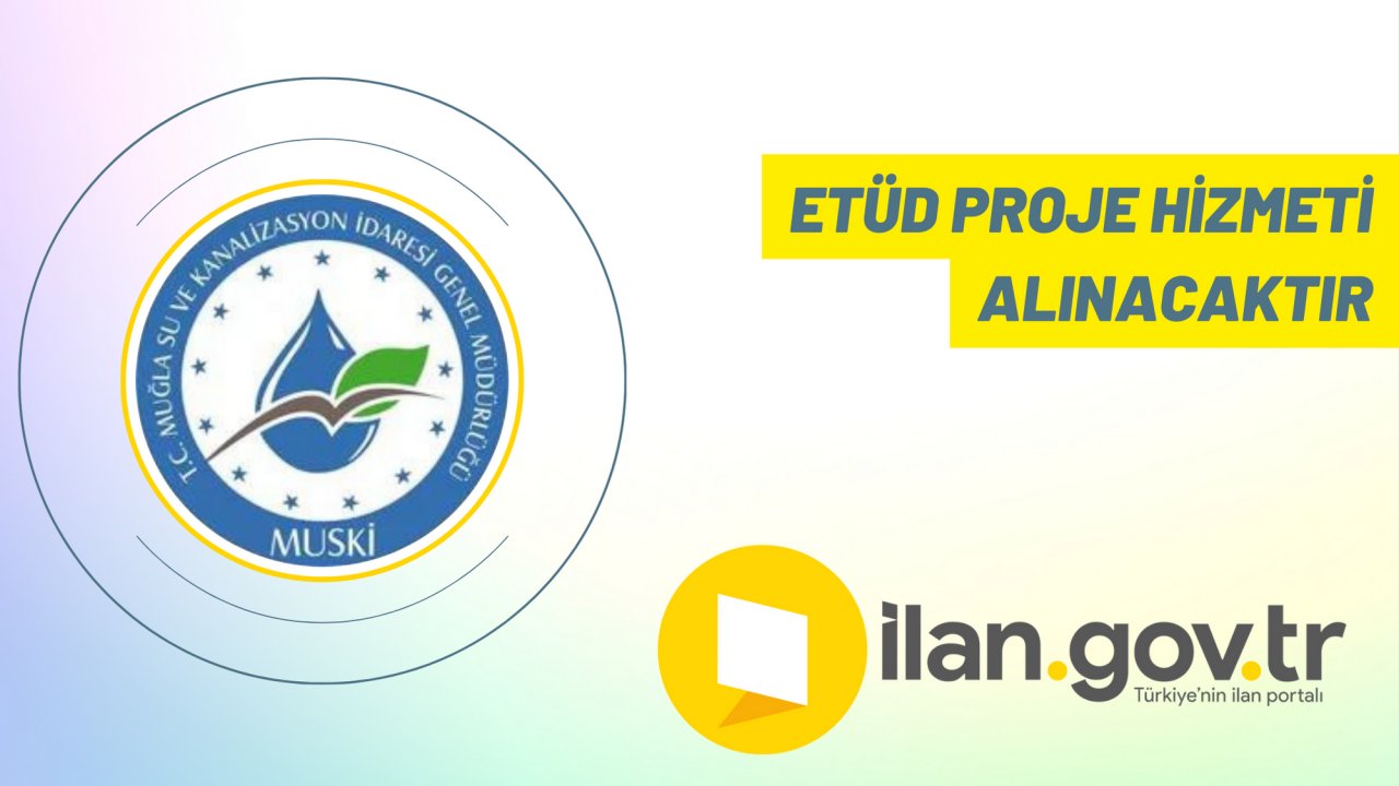 Etüd proje hizmeti alınacaktır