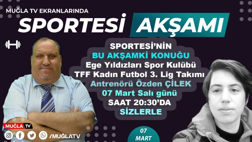 SPORTESİ BU AKŞAM SİZLERLE