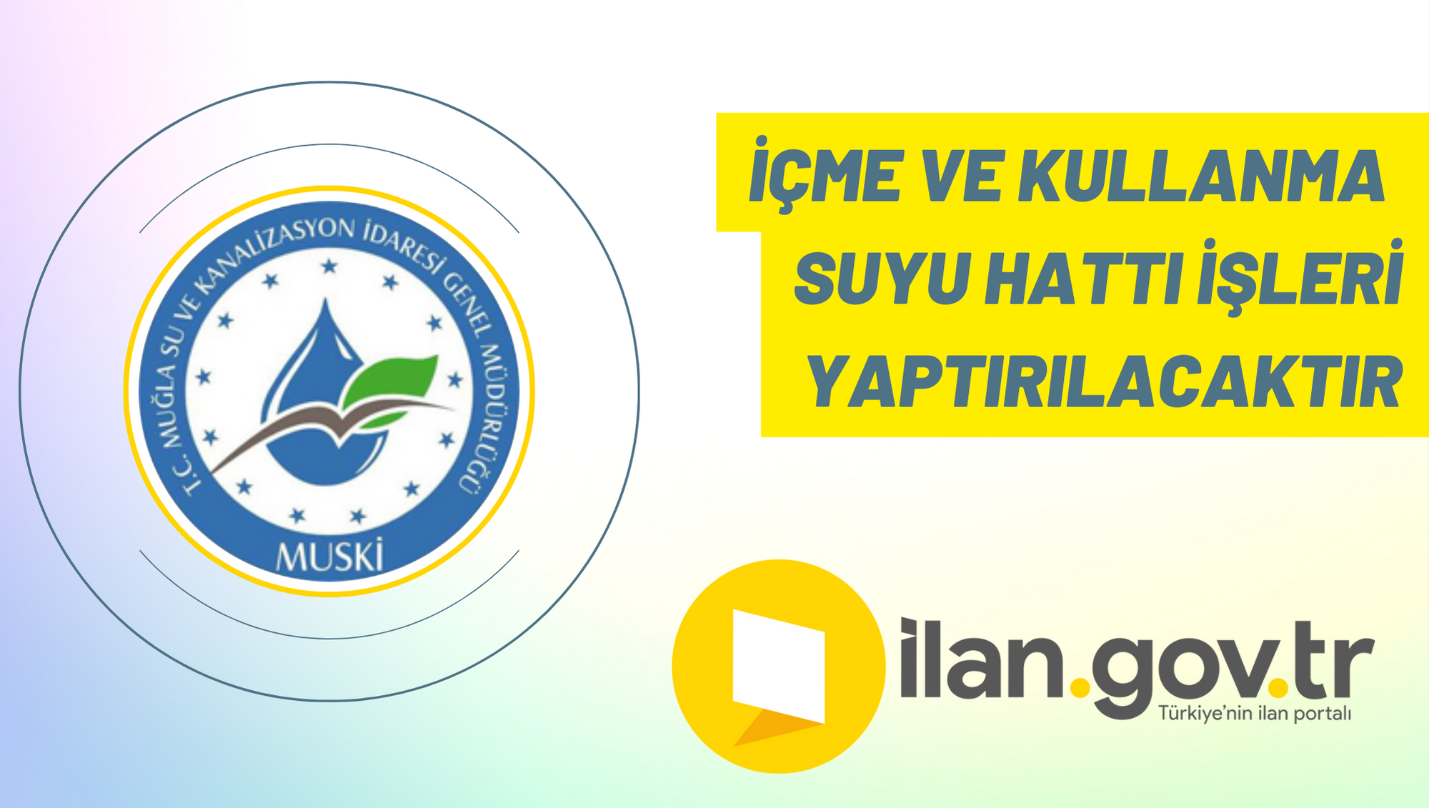 İçme ve kullanma suyu hattı işleri yaptırılacaktır