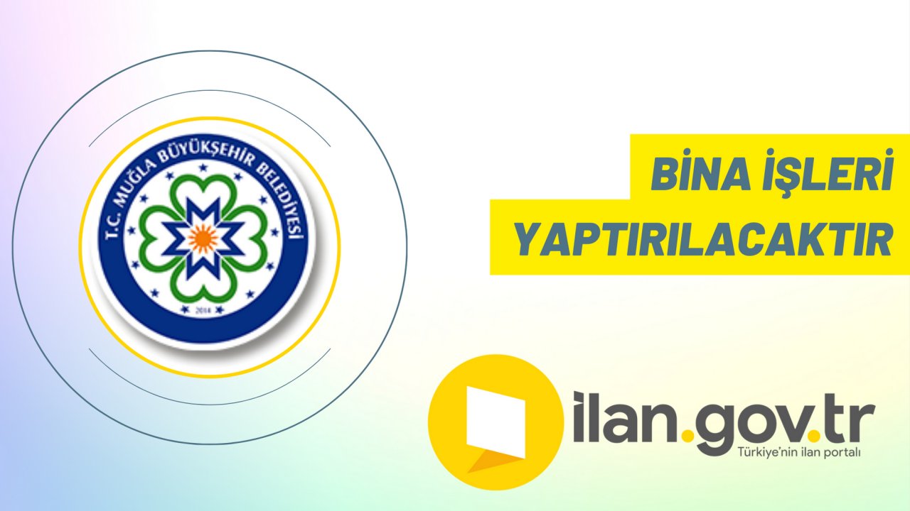 Bina işleri yaptırılacaktır
