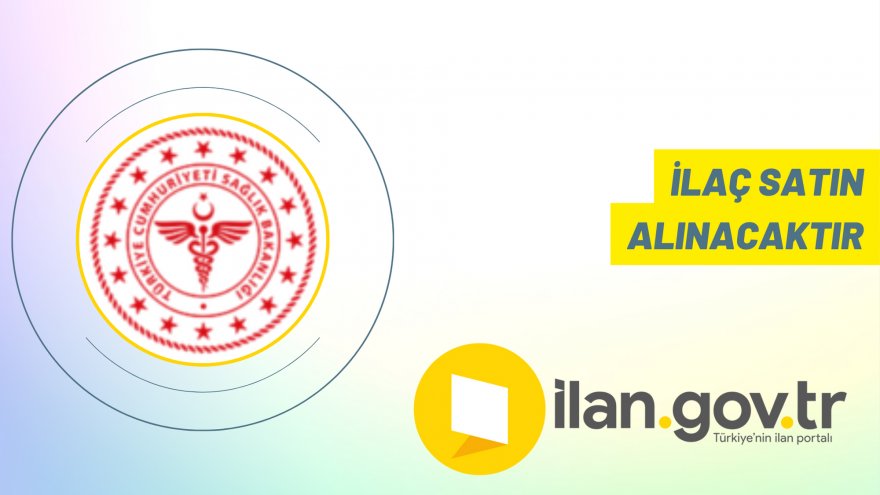 İlaç satın alınacaktır