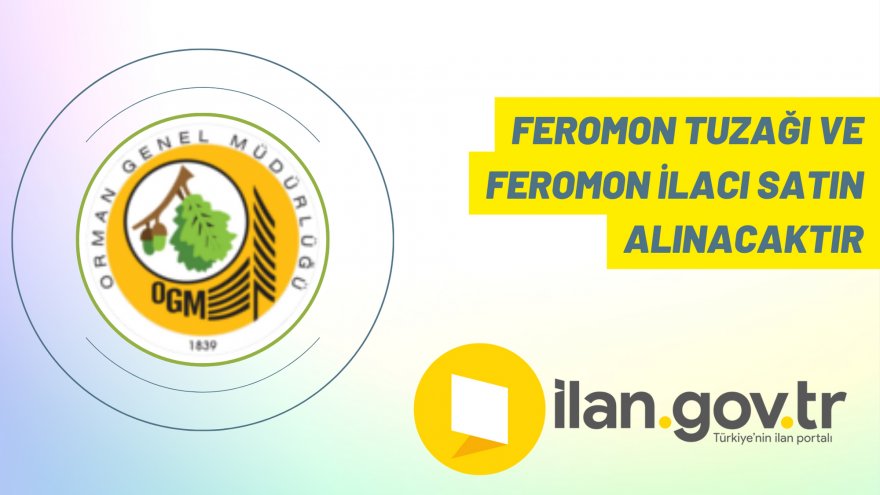 Feromon tuzağı ve feromon ilacı satın alınacaktır