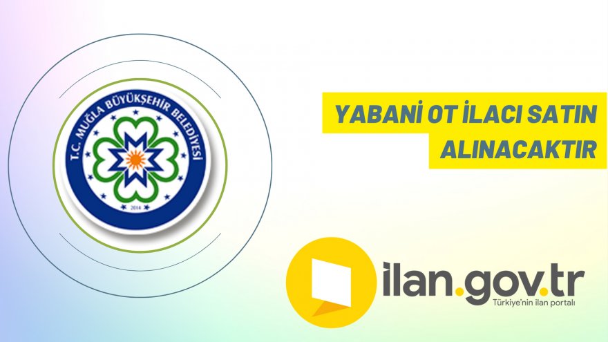 Yabani ot ilacı satın alınacaktır