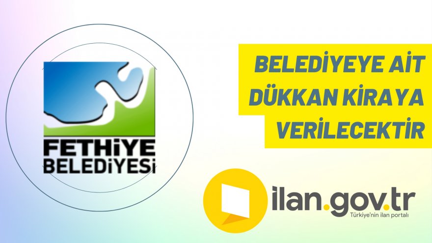 Belediyeye ait dükkan kiraya verilecektir