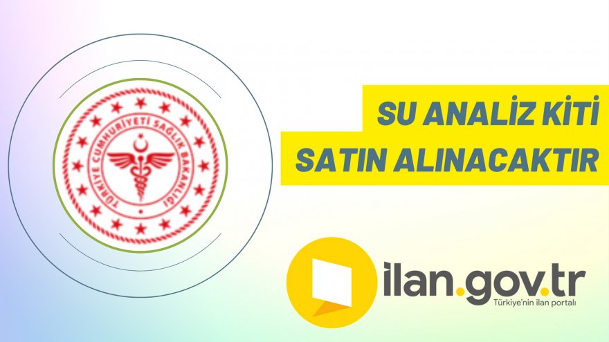 Su analiz kiti satın alınacaktır