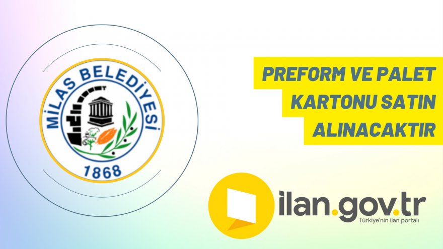 Preform ve palet kartonu satın alınacaktır