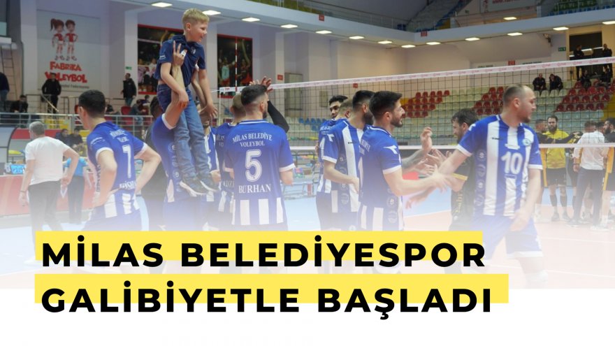 MİLAS BELEDİYESPOR GALİBİYETLE BAŞLADI