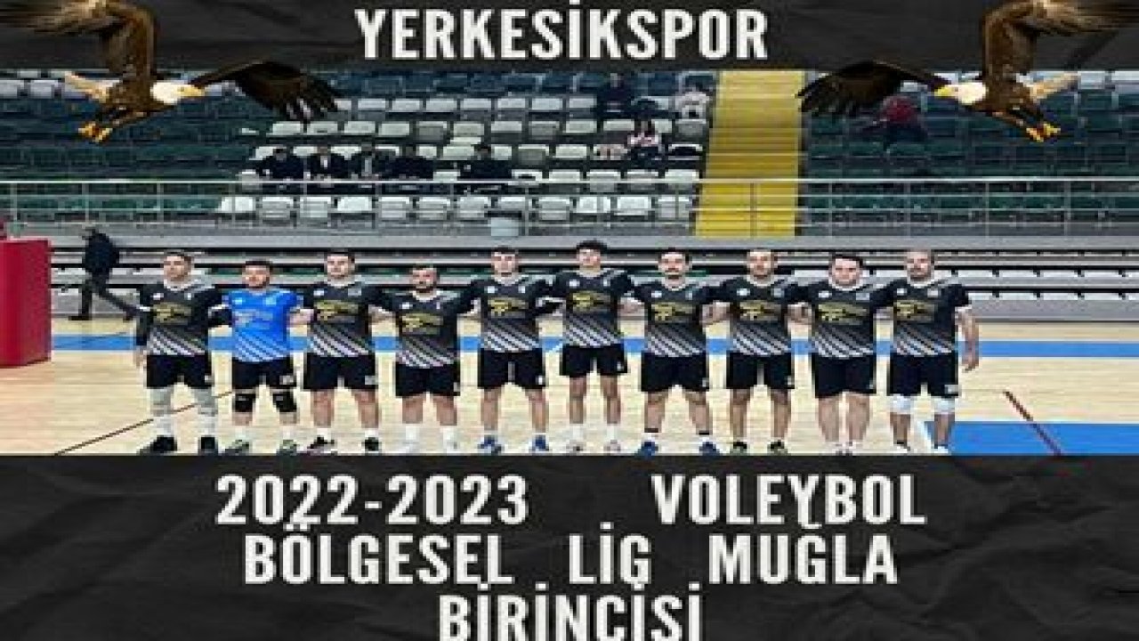 YERKESİKSPOR VOLEYBOL ERKEK TAKIMI BİRİNCİ OLDU