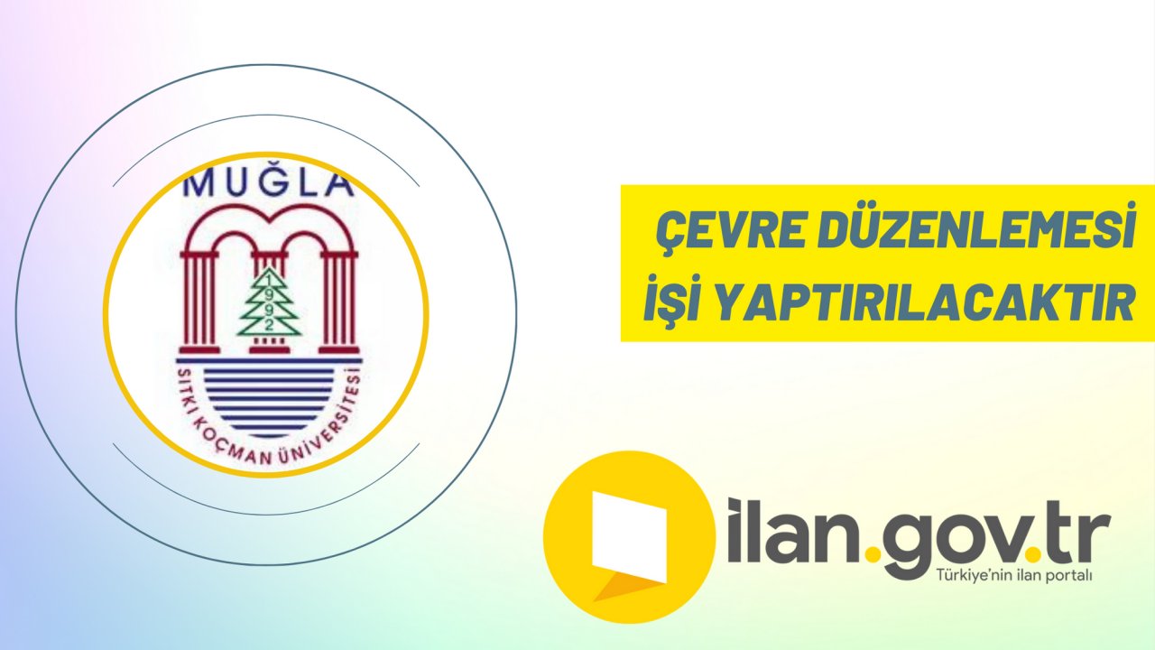 Çevre düzenlemesi işi yaptırılacaktır