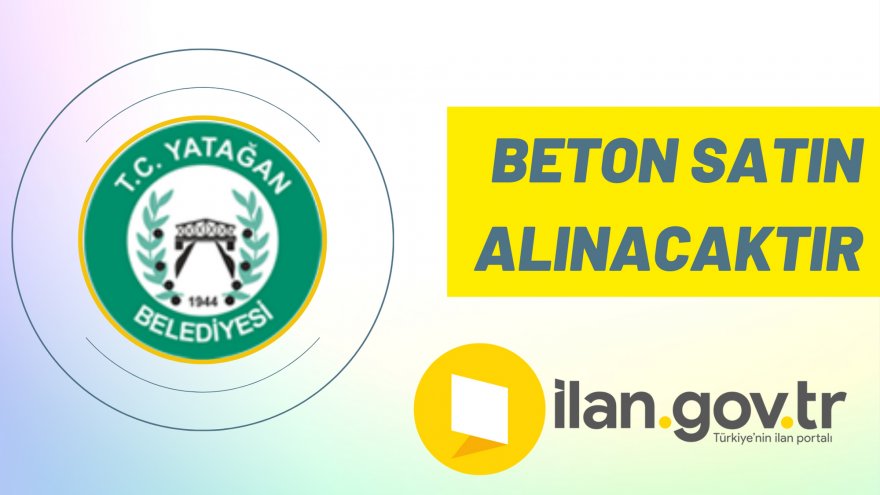Beton satın alınacaktır
