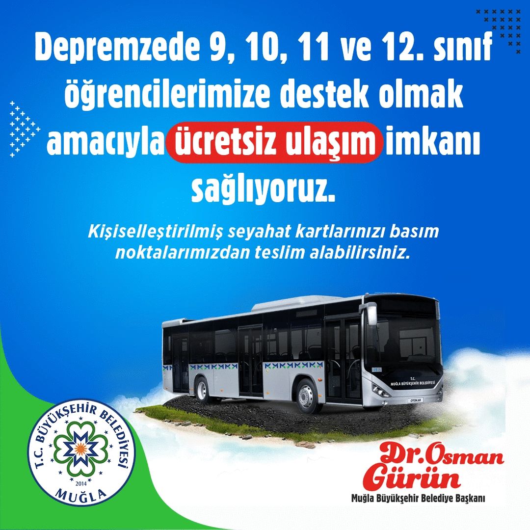 DEPREMZEDE ÖĞRENCİLERE ÜCRETSİZ ULAŞIM
