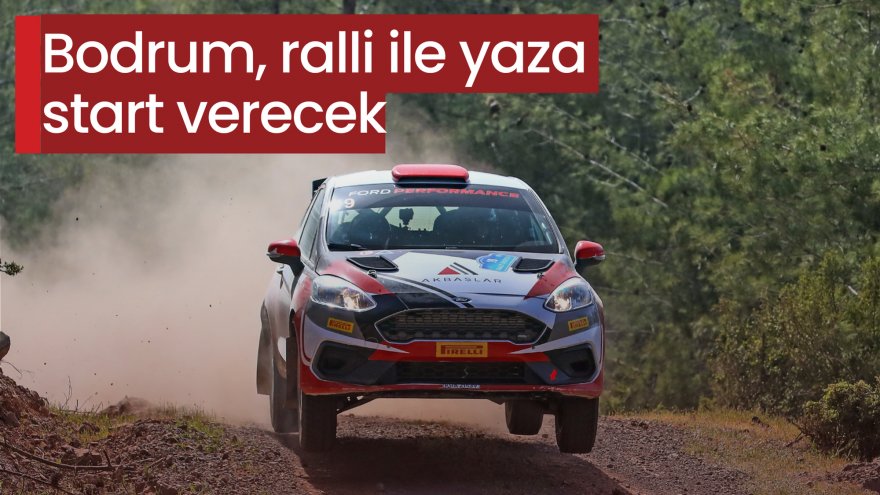 Bodrum, ralli ile yaza start verecek