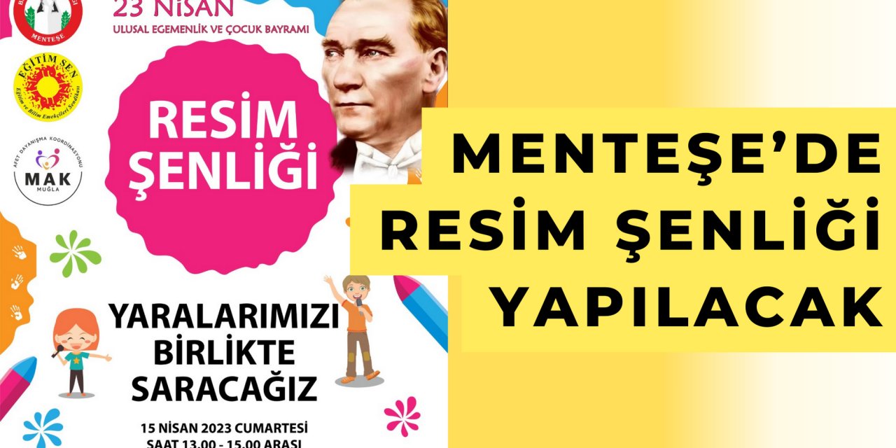 MENTEŞE’DE RESİM ŞENLİĞİ YAPILACAK