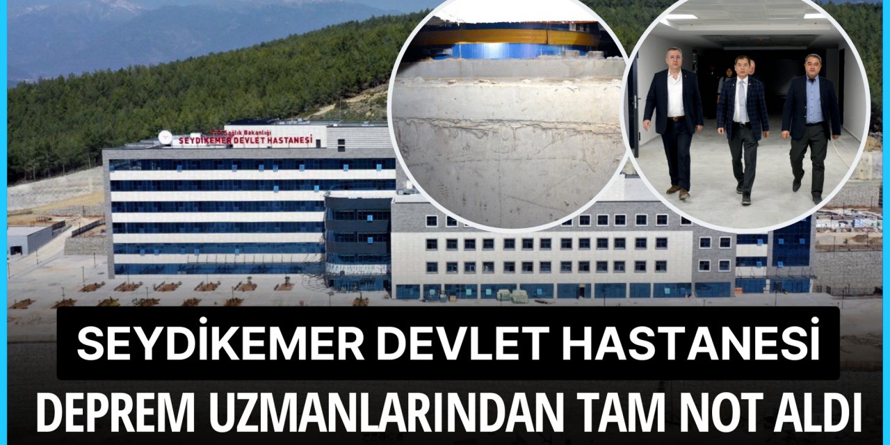 Seydikemer Devlet Hastanesi deprem uzmanlarından tam not aldı