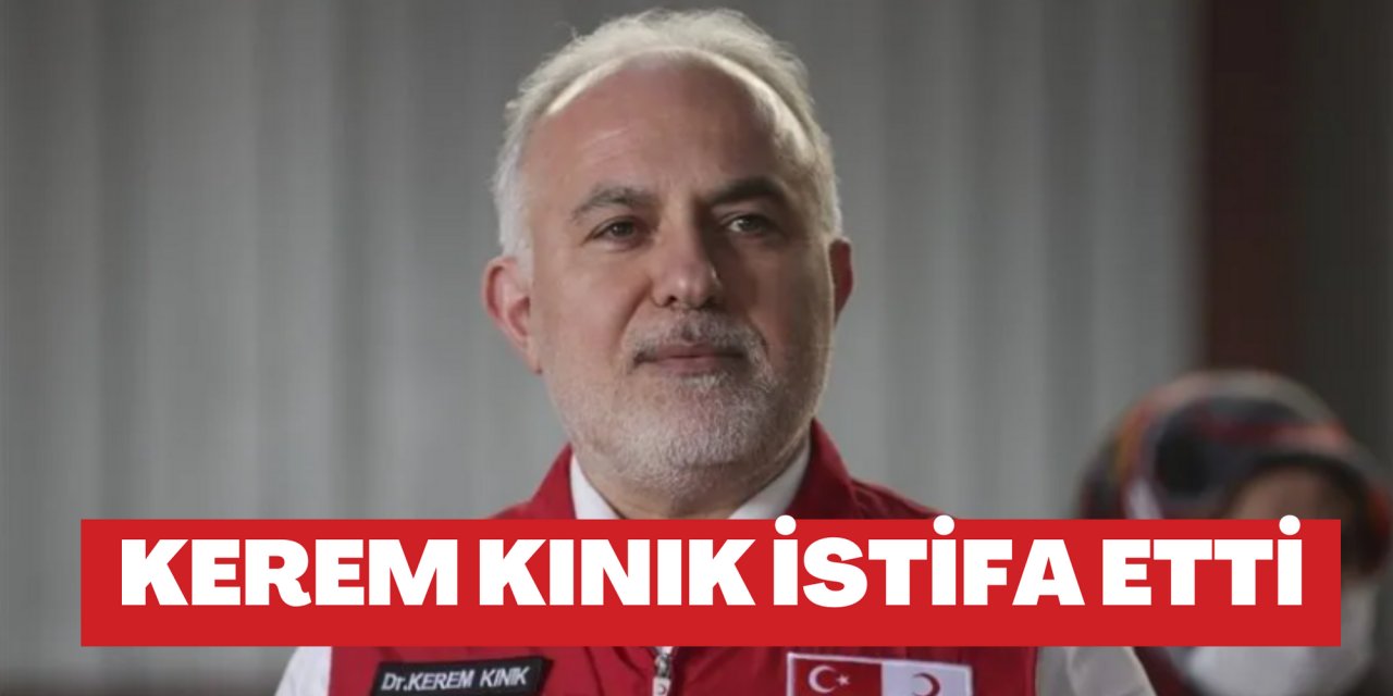 Kerem Kınık istifa etti