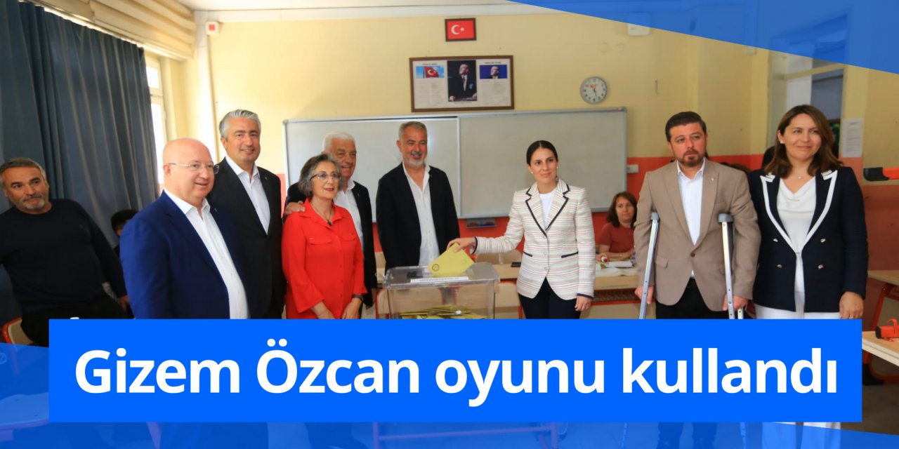GİZEM ÖZCAN, OYUNU KULLANDI