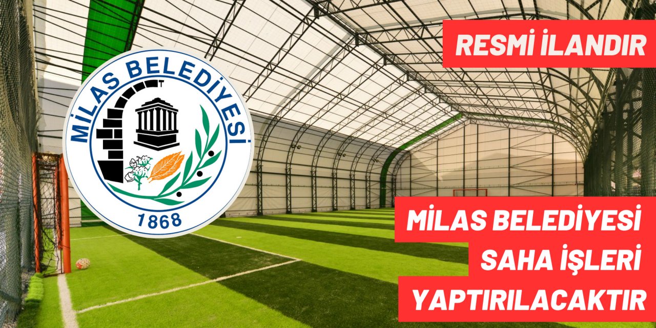 SAHA İŞLERİ YAPTIRILACAKTIR