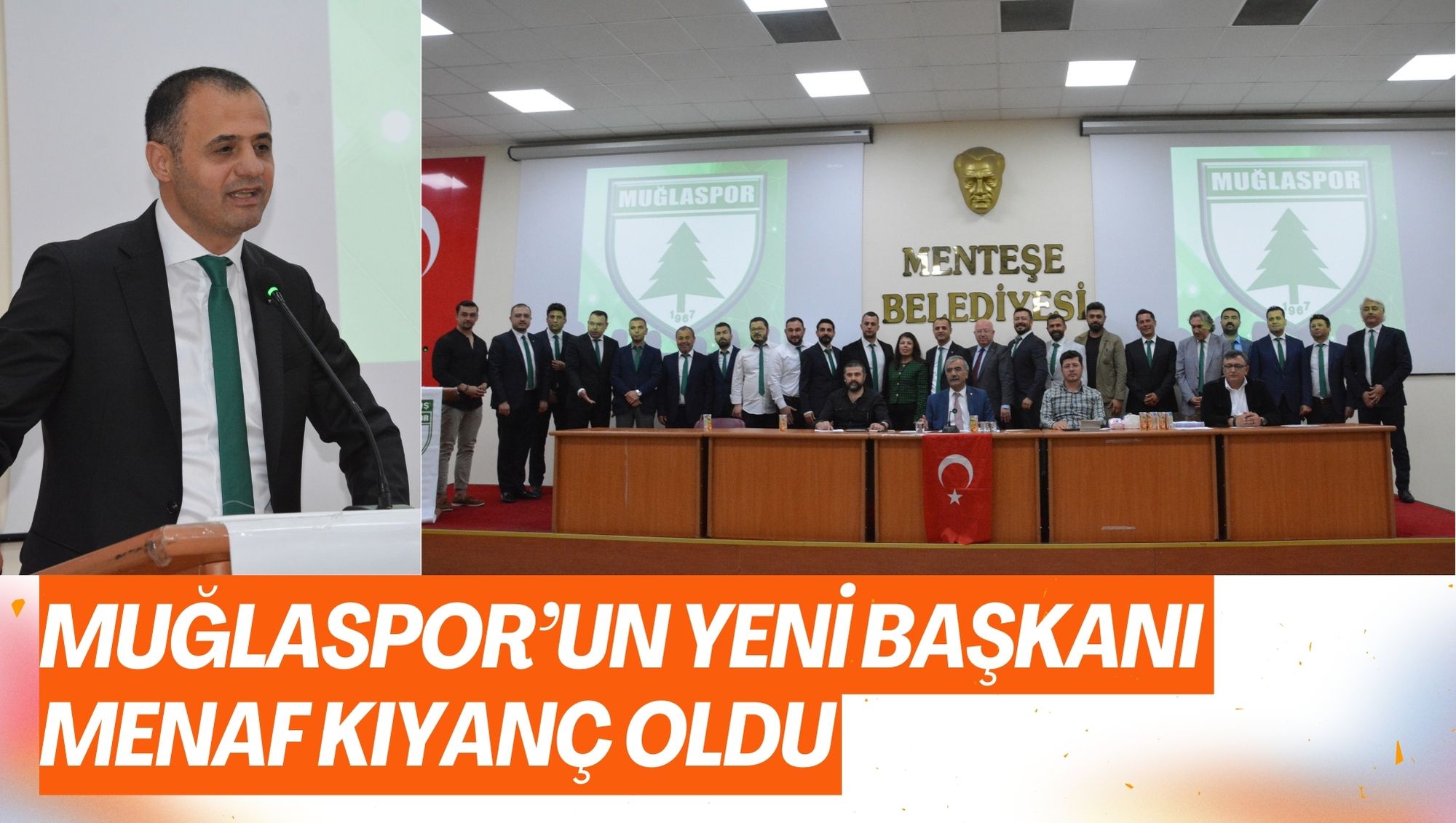 MUĞLASPOR’UN YENİ BAŞKANI MENAF KIYANÇ OLDU