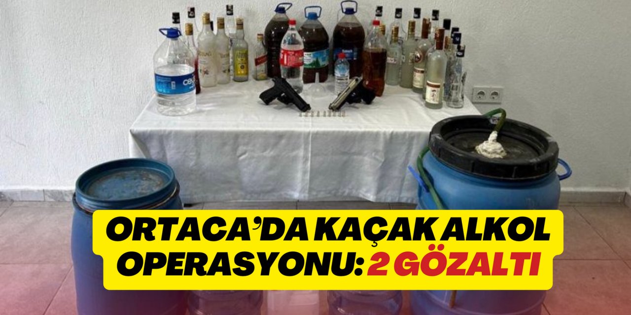 Ortaca’da kaçak alkol operasyonu: 2 gözaltı