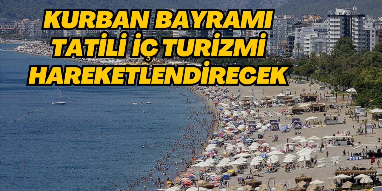 Kurban Bayramı tatili iç turizmi hareketlendirecek