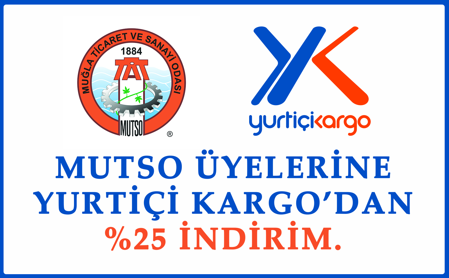 MUTSO ÜYELERİNE YURTİÇİ KARGO'DAN YÜZDE 25 İNDİRİM